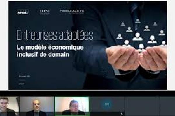 ENTREPRISES ADAPTEES : LE MODELE ECONOMIQUE INCLUSIF DE DEMAIN