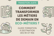 Comment transformer les métiers de demain en éco-métiers ? 