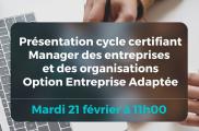 Webinaire de lancement de la nouvelle promotion de la formation Manager des entreprises  et des organisations - ​Option Entreprise Adaptée